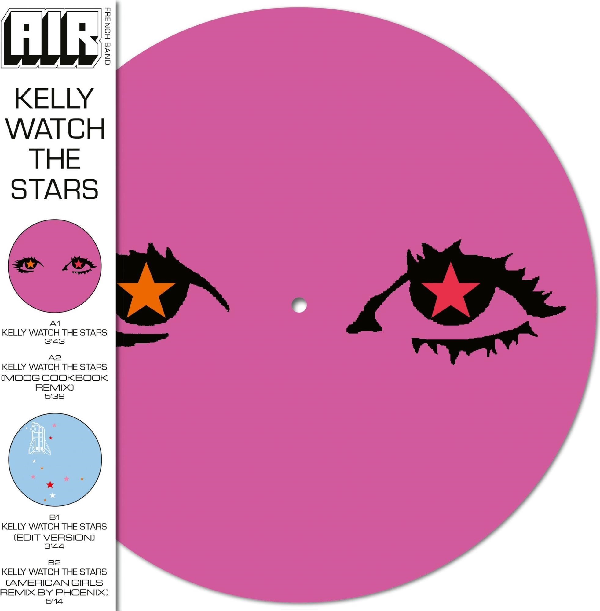 Vinile Air - Kelly Watch The Stars (Picture Disc Vinyl) (Rsd 2024) NUOVO SIGILLATO, EDIZIONE DEL 20/04/2024 SUBITO DISPONIBILE