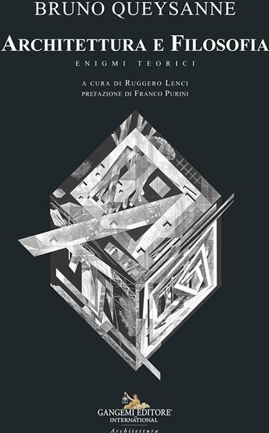 Libri Queysanne Bruno - Architettura E Filosofia. Enigmi Teorici NUOVO SIGILLATO, EDIZIONE DEL 12/03/2024 SUBITO DISPONIBILE