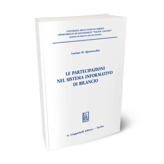 Libri Luciano Quattrocchio - Le Partecipazioni Nel Sistema Informativo Di Bilancio NUOVO SIGILLATO EDIZIONE DEL SUBITO DISPONIBILE