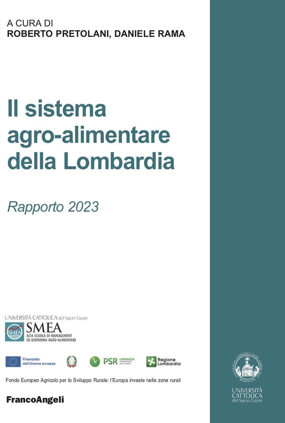 Libri Sistema Agro-Alimentare Della Lombardia. Rapporto 2023 (Il) NUOVO SIGILLATO, EDIZIONE DEL 22/03/2024 SUBITO DISPONIBILE