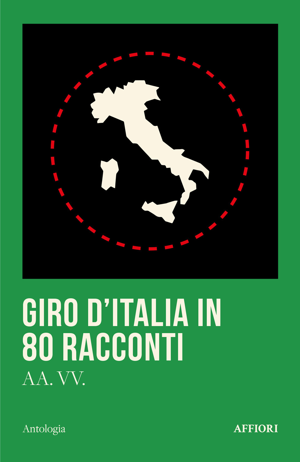 Libri Giro D'italia In 80 Racconti NUOVO SIGILLATO, EDIZIONE DEL 05/03/2024 SUBITO DISPONIBILE