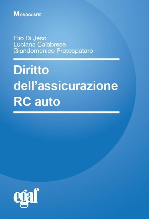 Libri Diritto Dell'assicurazione RC Auto NUOVO SIGILLATO, EDIZIONE DEL 15/03/2024 SUBITO DISPONIBILE