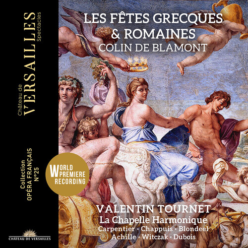 Audio Cd Blamont / Dubois / Blondeel - Les Fetes Grecques Et Romaines (2 Cd) NUOVO SIGILLATO, EDIZIONE DEL 30/04/2024 SUBITO DISPONIBILE