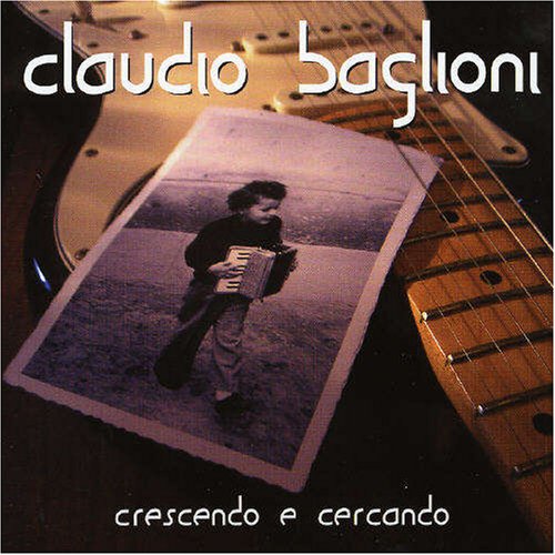 Audio Cd Claudio Baglioni - Crescendo E Cercando (2 Cd) NUOVO SIGILLATO, EDIZIONE DEL 05/05/2014 SUBITO DISPONIBILE