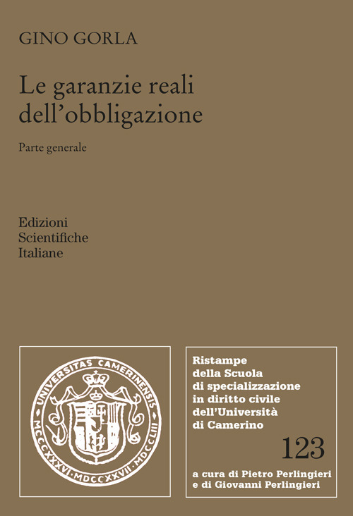 Libri Gino Gorla - Le Garanzie Reali Dellobbligazione NUOVO SIGILLATO EDIZIONE DEL SUBITO DISPONIBILE