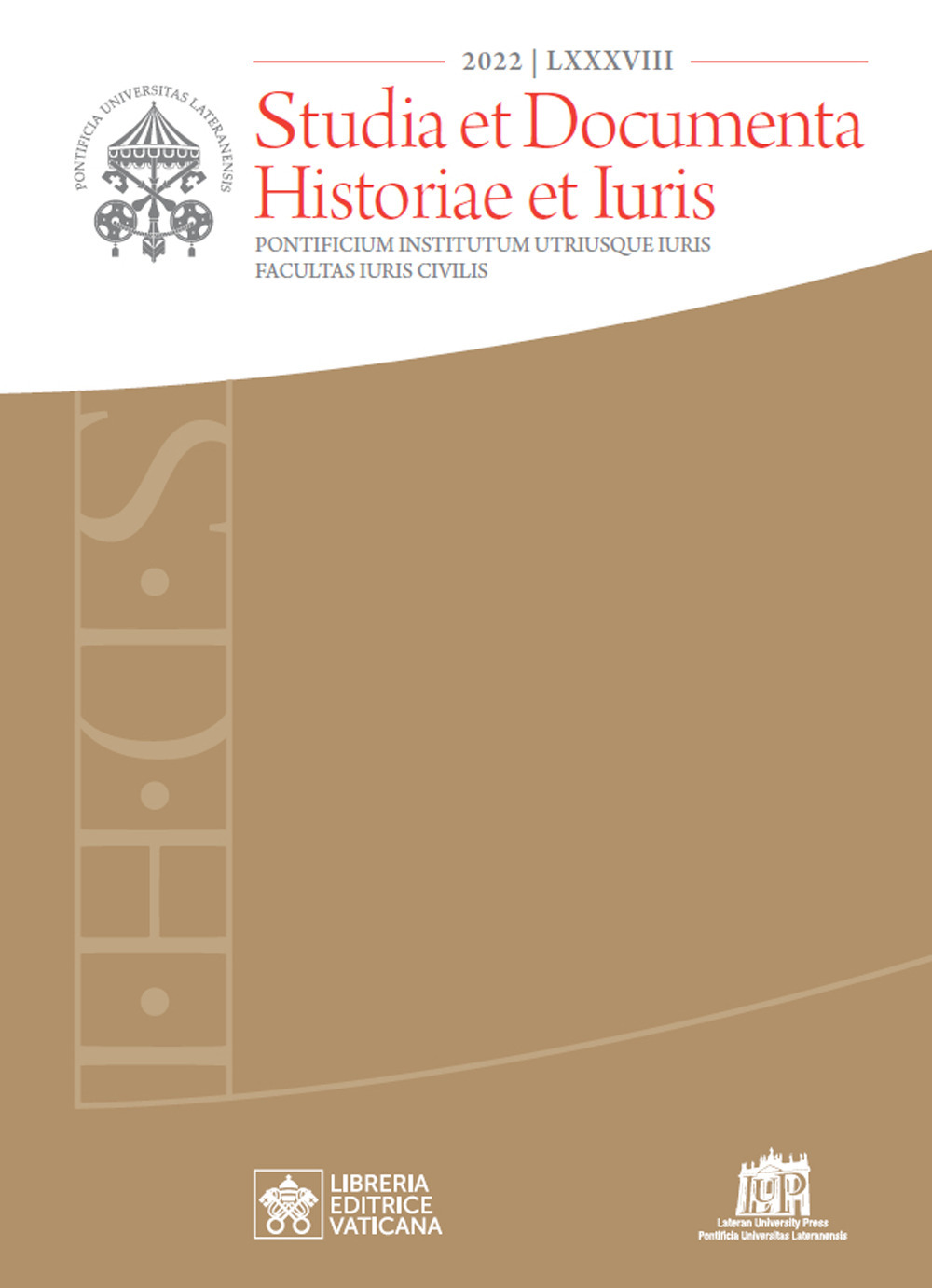 Libri Studia Et Documenta Historiae Et Iuris 2022 Vol 88 NUOVO SIGILLATO EDIZIONE DEL SUBITO DISPONIBILE