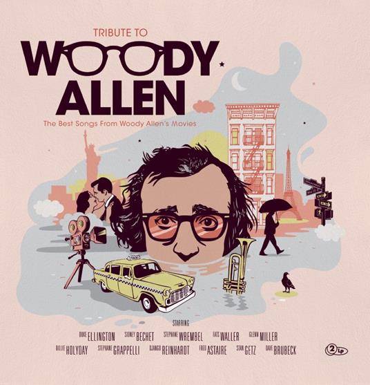 Vinile Tribute To Woody Allen A: The Best Songs From Allens Movies 2 Lp NUOVO SIGILLATO EDIZIONE DEL SUBITO DISPONIBILE