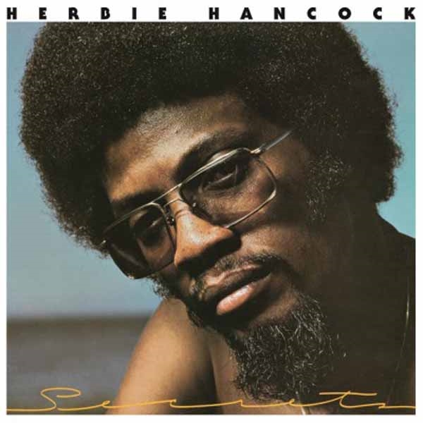 Vinile Herbie Hancock - Secrets NUOVO SIGILLATO EDIZIONE DEL SUBITO DISPONIBILE