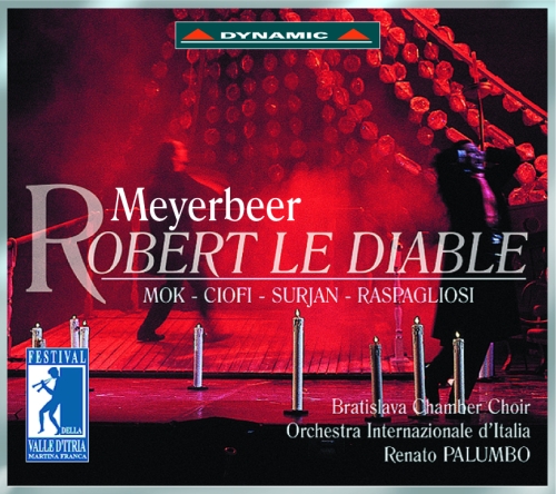 Audio Cd Giacomo Meyerbeer - Robert Le Diable (3 Cd) NUOVO SIGILLATO, EDIZIONE DEL 11/11/2006 SUBITO DISPONIBILE