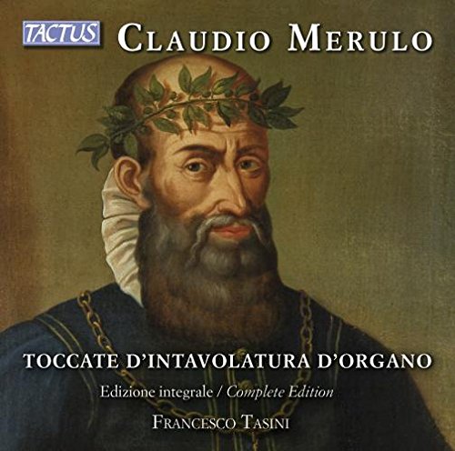 Audio Cd Claudio Merulo - Toccate D' Intavolatura (3 Cd) NUOVO SIGILLATO, EDIZIONE DEL 30/06/2014 SUBITO DISPONIBILE