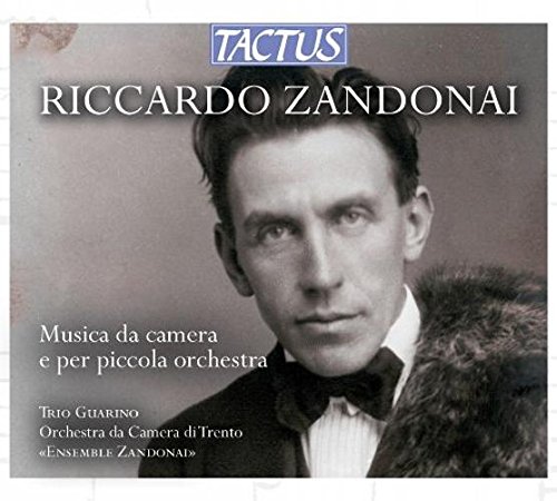 Audio Cd Riccardo Zandonai - Musica Da Camera E Per Piccola Orchestra (3 Cd) NUOVO SIGILLATO, EDIZIONE DEL 01/01/2013 SUBITO DISPONIBILE