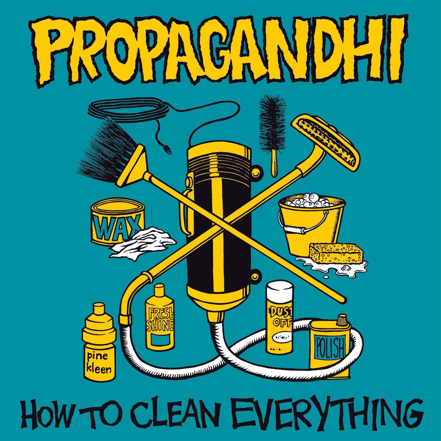 Vinile Propagandhi - How To Clean Everything (reissue) NUOVO SIGILLATO, EDIZIONE DEL 06/09/2013 SUBITO DISPONIBILE