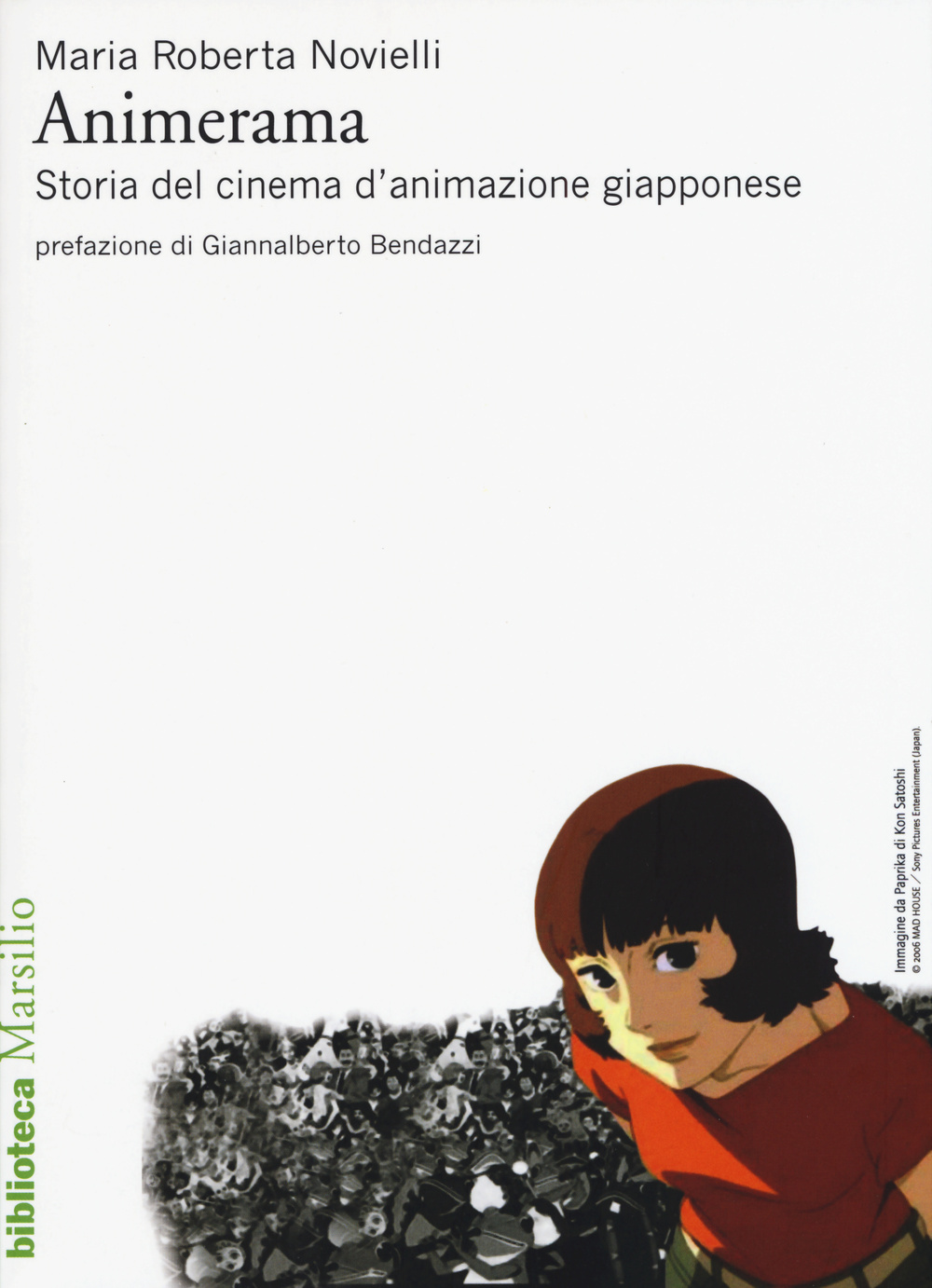 Libri Novielli Maria Roberta - Animerama. Storia Del Cinema D'Animazione Giapponese NUOVO SIGILLATO, EDIZIONE DEL 26/02/2015 SUBITO DISPONIBILE
