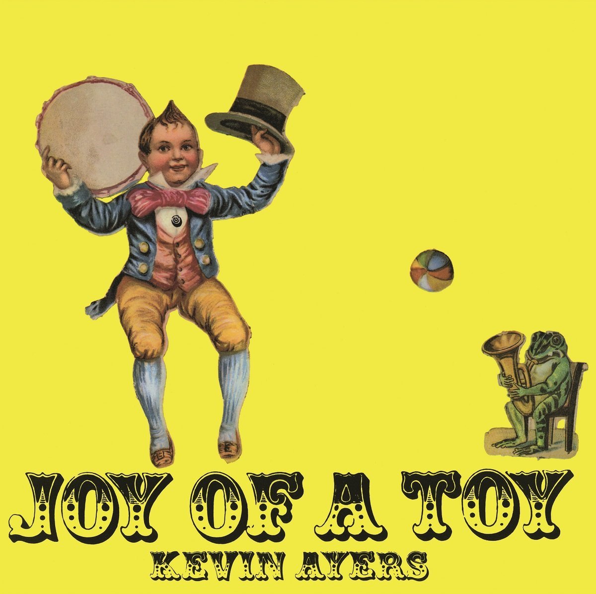 Vinile Kevin Ayers - Joy Of A Toy NUOVO SIGILLATO, EDIZIONE DEL 22/01/2015 SUBITO DISPONIBILE