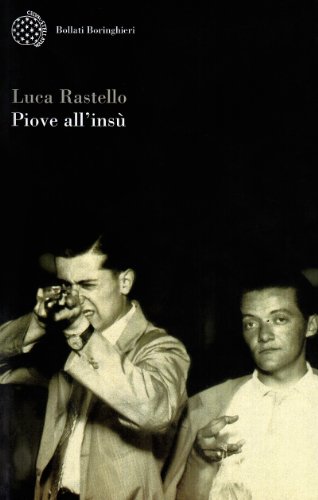 Libri Luca Rastello - Piove All'insu NUOVO SIGILLATO, EDIZIONE DEL 23/03/2006 SUBITO DISPONIBILE