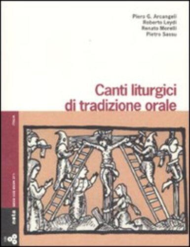 Libri Canti Liturgici Di Tradizione Orale. Con 3 CD Audio NUOVO SIGILLATO, EDIZIONE DEL 24/11/2011 SUBITO DISPONIBILE