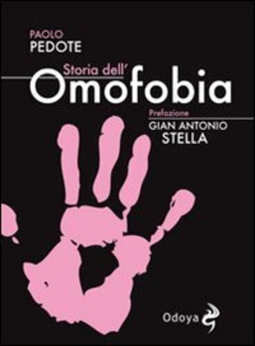 Libri Paolo Pedote - Storia Dell'Omofobia NUOVO SIGILLATO, EDIZIONE DEL 03/11/2011 SUBITO DISPONIBILE