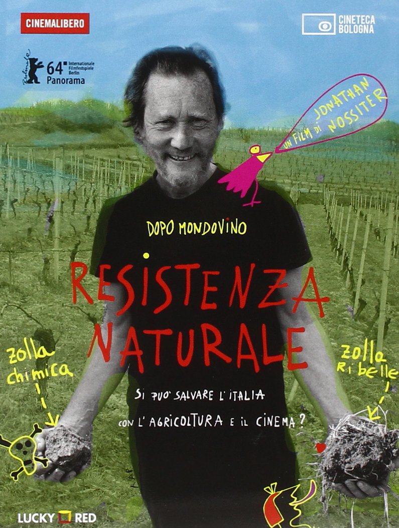 Libri Jonathan Nossiter - Resistenza Naturale. DVD. Con Libro NUOVO SIGILLATO, EDIZIONE DEL 14/01/2015 SUBITO DISPONIBILE