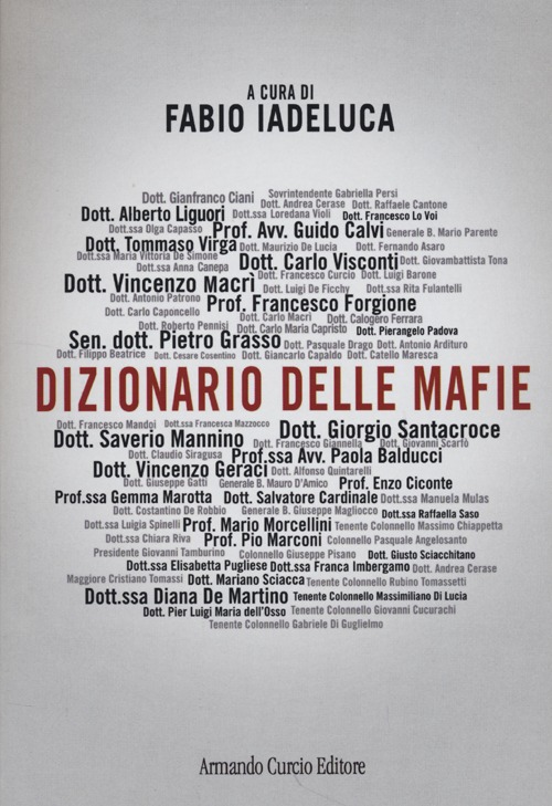 Libri Dizionario Delle Mafie. Con CD-ROM NUOVO SIGILLATO, EDIZIONE DEL 13/11/2013 SUBITO DISPONIBILE