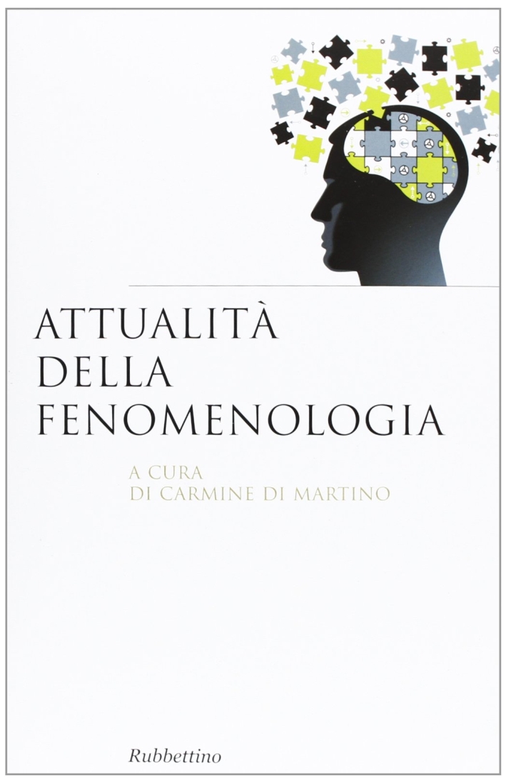 Libri Di Martino Carmine - Attualita Della Fenomenologia NUOVO SIGILLATO, EDIZIONE DEL 15/01/2013 SUBITO DISPONIBILE