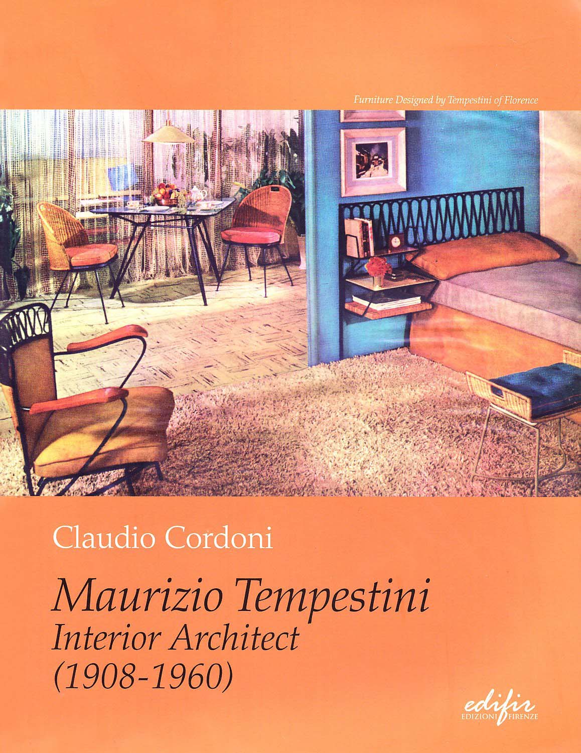 Libri Cordoni, Claudio. - Maurizio Tempestini Interior Architect (1908-1960). Ediz. Inglese NUOVO SIGILLATO, EDIZIONE DEL 12/03/2010 SUBITO DISPONIBILE