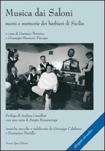 Libri Musica Dai Saloni. Suoni E Memorie Dei Barbieri Di Sicilia. Con CD Audio NUOVO SIGILLATO, EDIZIONE DEL 01/10/2009 SUBITO DISPONIBILE