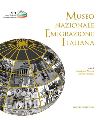 Libri Museo Nazionale Emigrazione Italiana NUOVO SIGILLATO, EDIZIONE DEL 09/04/2010 SUBITO DISPONIBILE