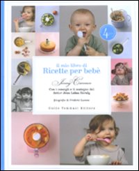 Libri Jenny Carenco - Il Mio Libro Di Ricette Per Bebe NUOVO SIGILLATO, EDIZIONE DEL 25/03/2010 SUBITO DISPONIBILE
