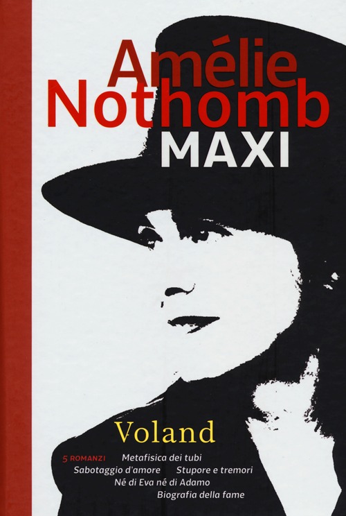 Libri Amelie Nothomb - Maxi NUOVO SIGILLATO, EDIZIONE DEL 15/11/2012 SUBITO DISPONIBILE