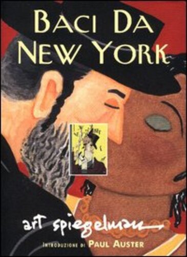Libri Art Spiegelman / Paul Auster - Baci Da New York NUOVO SIGILLATO, EDIZIONE DEL 16/05/2003 SUBITO DISPONIBILE