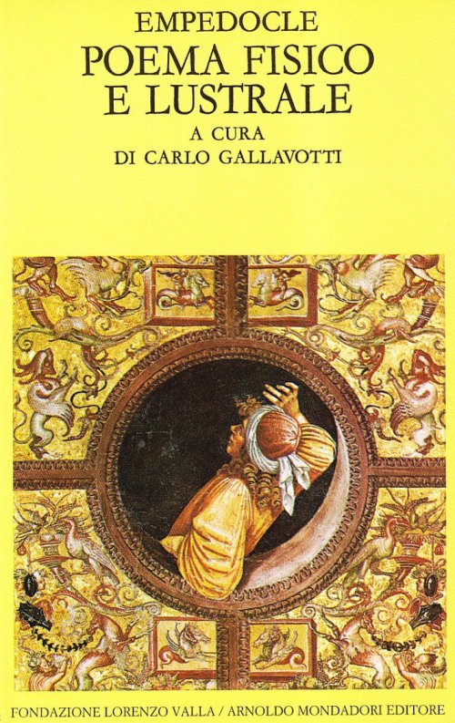 Libri Empedocle - Poema Fisico E Lustrale NUOVO SIGILLATO, EDIZIONE DEL 24/09/1991 SUBITO DISPONIBILE