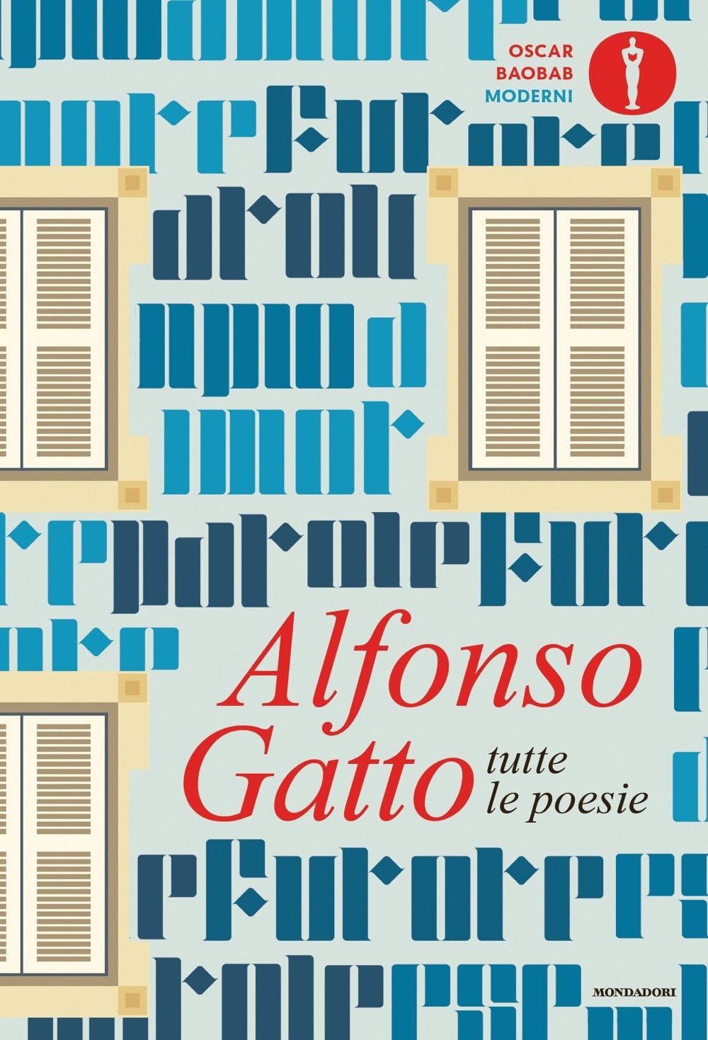 Libri Alfonso Gatto - Tutte Le Poesie. Nuova Ediz. NUOVO SIGILLATO, EDIZIONE DEL 30/05/2017 SUBITO DISPONIBILE