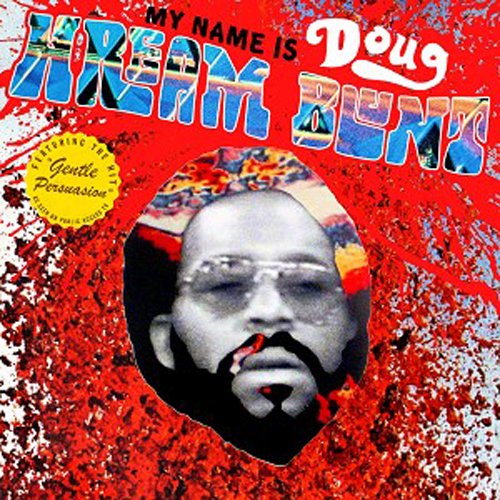Audio Cd Doug Hream Blunt - My Name Is Doug Hream Blunt NUOVO SIGILLATO, EDIZIONE DEL 16/10/2015 SUBITO DISPONIBILE