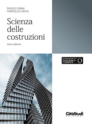 Libri Paolo Casini / Marcello Vasta - Scienza Delle Costruzioni NUOVO SIGILLATO, EDIZIONE DEL 28/04/2016 SUBITO DISPONIBILE